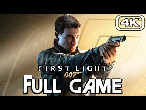 007 FIRST LIGHT Gameplay Walkthrough FULL GAME (4K 60FPS) No Commentary