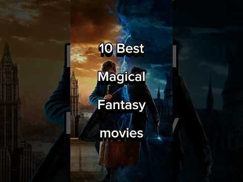 10 best magical fantasy movies #fantasy #movie #magical