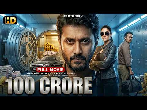 100 CRORE (2024) New Released Full Action Thriller South Hindi Dubbed Movie | South Movie 2024