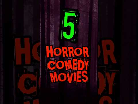 5 Horror COMEDY movies you NEED to watch!😱 #topmovies #movieshorts