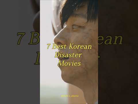 7 Best Korean Disaster Movies | Part 1| #movie #korean #disaster #2024 #shorts