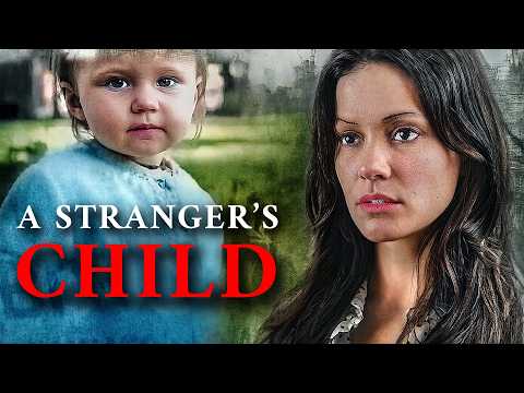 A Stranger's Child | DRAMA, THRILLER | Full Movie in English