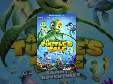 A Turtle's Tale: Sammy's Adventures