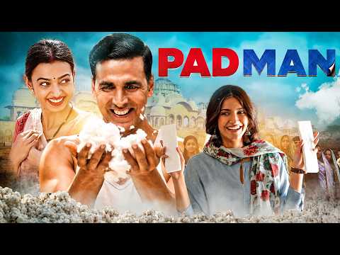 Aaj Se Teri – Pad Man (2018) Superhit Comedy Full Movie – Akshay Kumar, Radhika Apte, Sonam Kapoor