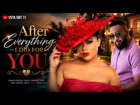 AFTER EVERYTHING I DID FOR YOU – NADIA BUARI , FREDRICK LEONARD | LATEST 2026 NIGERIAN MOVIE