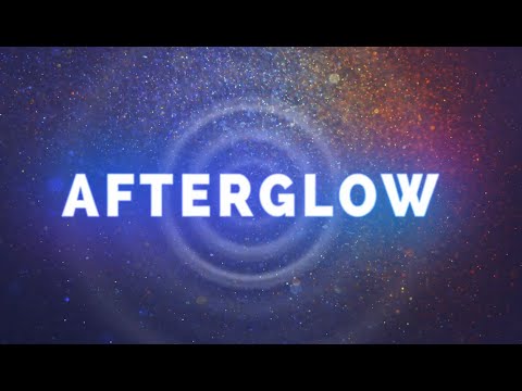 AFTERGLOW – Full Film by Sweetgrass Productions