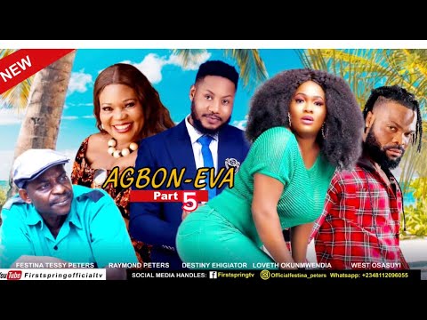 AGBON-EVA part 5 (two world) latest nollywood movie 2023 #festinapeters #westosasuyi