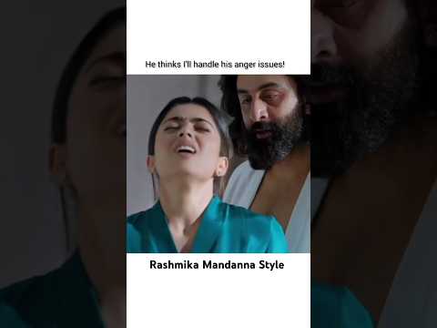 Animal Best Scene ❣️ | Rashmika Mandanna And Ranbir Kapoor | #animal #movie #scene #shorts