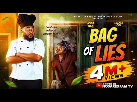 BAG OF LIES (Full Movie) Nosa Rex | Obi Oluebube | 2026 Latest Nollywood Comedy #movie #trending