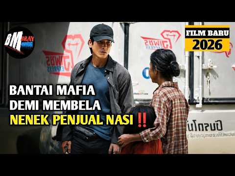 Bantai Mafia Demi Nenek Penjual Nasi – Alur Cerita Film Action Terbaru 2026