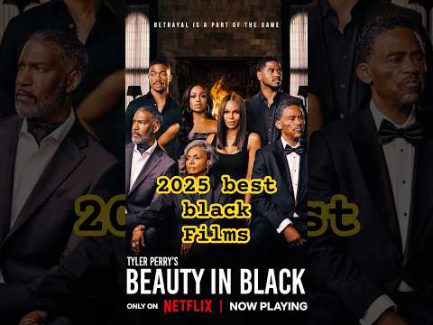 black films to watch  in 2025
