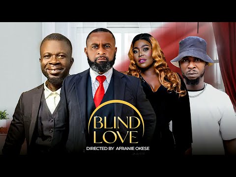 BLIND LOVE LATEST GHANAIAN MOVIE FT MORAL|AMONU| MELEGEDE| KYEREWAA|| MAMA CALI| UNCLE FII | ELLA