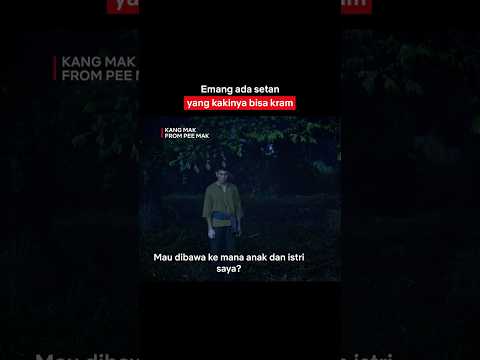 Bukannya Kabur, Indra Jegel Dkk Malah Nolongin Setan | Kang Mak from Pee Mak