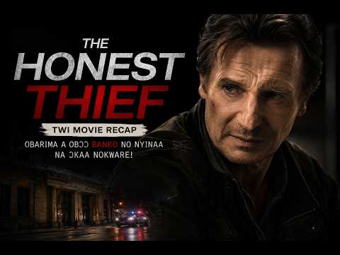 Ɔbarima Yi Wiaa $9 Million Nanso Ɔpɛɛ sɛ Ɔka Nokware! | THE HONEST THIEF | Twi Movie Recap
