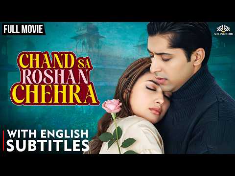Chand Sa Roshan Chehra – Full Movie 4K | 2000s Romantic Hindi Movie with English Subtitles
