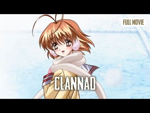 Clannad | Japanese Full Movie | Animation Comedy Drama