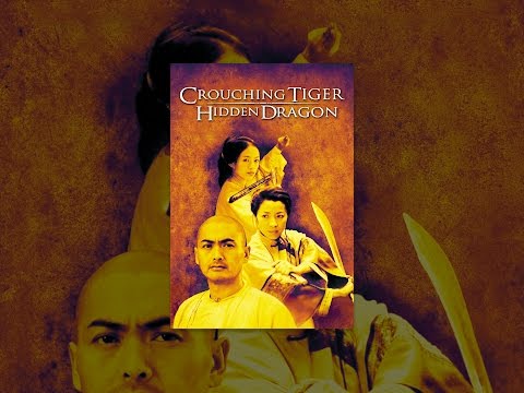Crouching Tiger, Hidden Dragon
