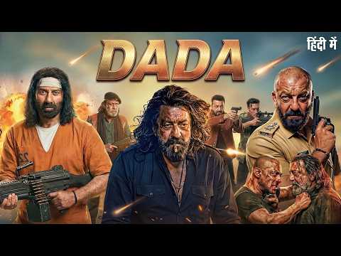 DADA (2026) Full Movie | Sanjay Dutt | Latest Bollywood Superhit Full Action Movies 2026