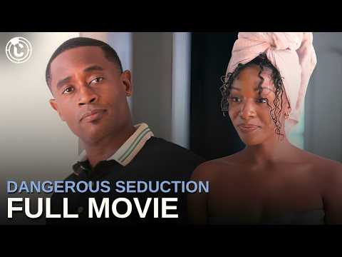 Dangerous Seduction | ft. Trazi Lashawn | Full Movie | CineStream
