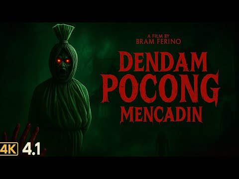 DENDAM POCONG MENCADIN – FULL MOVIE FILM TERBARU 2025 HD 1080P