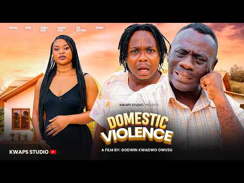 DOMESTIC VIOLENCE OFFICIAL TRAILER 2026 GHANAIAN MOVIES