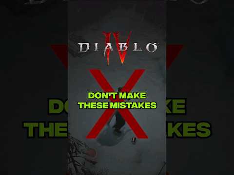 DON'T Make These Mistakes Playing Diablo 4