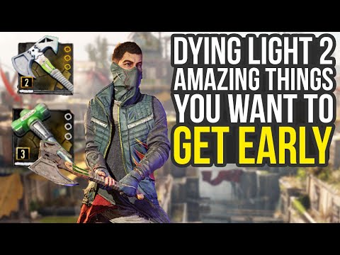 Dying Light 2 Tips And Tricks – Early Legendary Weapons, Important Upgrades, Best Skills & More