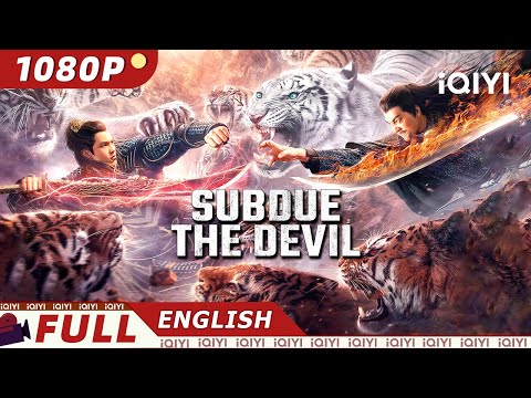 【ENG SUB】Subdue the Devil | Fantasy/Costume Action | New Chinese Movie | iQIYI Movie English