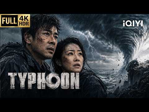【Multi-Sub】Typhoon | Action/Disaster | Chinese movie 2026 | iQIYI English