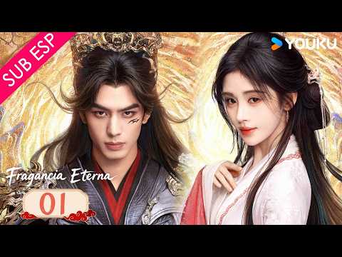 【SUB ESP】Fragancia Eterna EP01 | Una historia de amor predestinado en el reino inmortal 😍| YOUKU