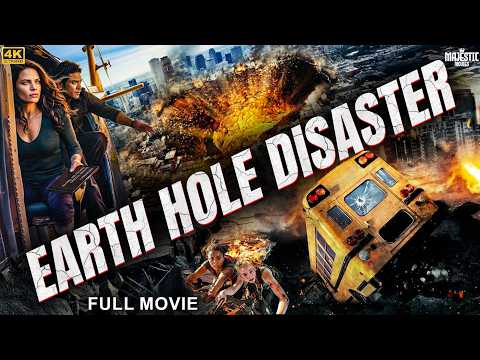 EARTH HOLE DISASTER – Full Hollywood Action Adventure Movie | English Movie | Eric S | Free Movies