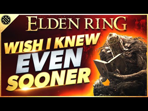 Elden Ring – Wish I Knew EVEN Sooner | MORE Tips, Tricks, & Game Knowledge for New Players