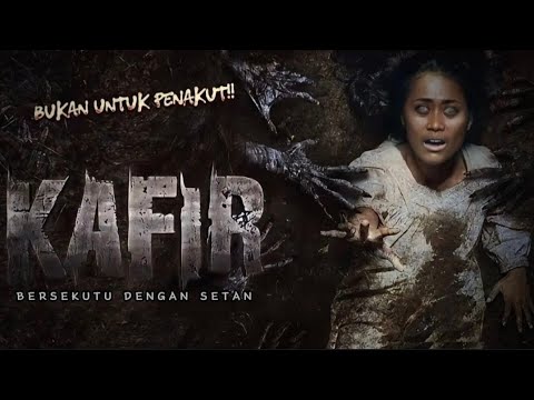 Film Horor Indonesia | Kafir: Bersekutu Dengan Setan