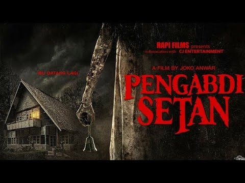 Film Horror Bioskop Indonesia Terbaru || Pengabdi Setan