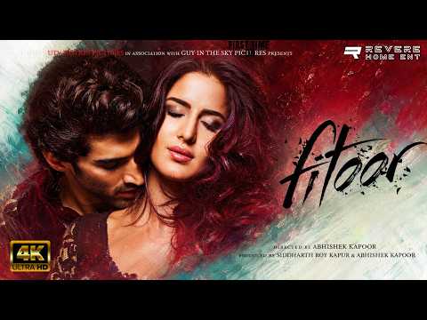 Fitoor (2016) Full Movie | Aditya Roy Kapur | Katrina Kaif | Tabu | Romantic Drama | HD