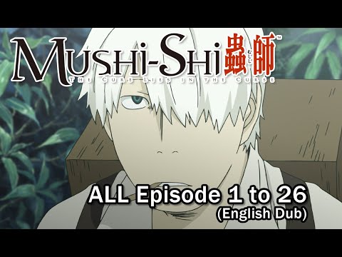 Full Anime | MUSHI-SHI (English Dub)