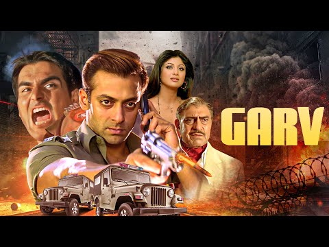 Garv: Pride and Honour Full With English Subtitle – Action – Salman Khan, Arbaaz Khan, Shilpa Shetty