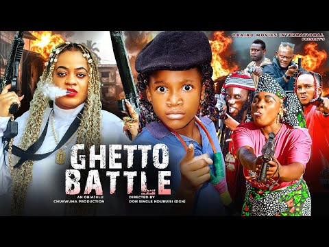 GHETTO BATTLE CHIMAMANDA AUGUSTINE UGEGBE AJAELO SONIA OGENE 2026 Nigerian Nollywood Movie