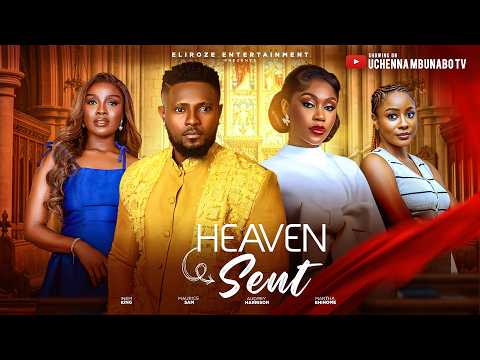 HEAVEN SENT – MAURICE SAM, AUDREY HARRISON, INEM KING latest 2026 nigerian movie