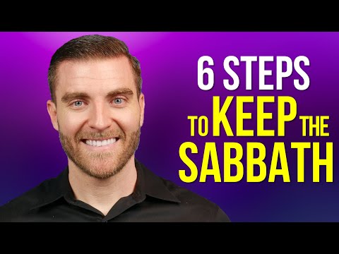How to KEEP THE SABBATH Holy – 6 Points!