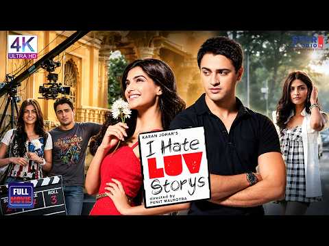 I Hate Luv Storys | Sonam Kapoor, Imran Khan | Full Hindi Romantic Movie | 4K Movie