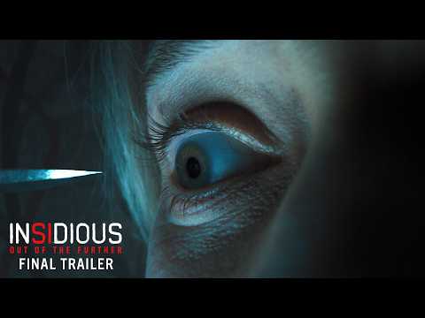 INSIDIOUS: OUT OF THE FURTHER – Final Trailer (4K)