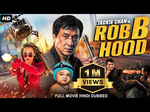 Jackie Chan's ROB-B-HOOD Hollywood Movie Hindi Dubbed | Louis | Chinese Action Comedy Movie In Hindi