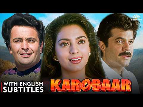 Karobaar (2000) Full Movie | Blockbuster Hindi Romantic Movie | Rishi Kapoor, Anil Kapoor | Eng CC