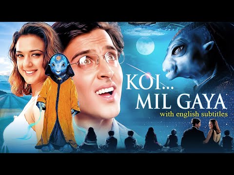 Koi… Mil Gaya (2003) – Superhit Hindi Movie With English Subtitles | Hrithik Roshan & Preity Zinta