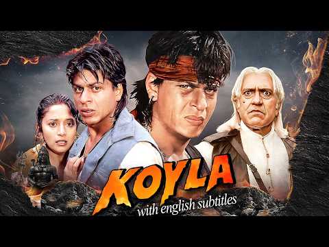 Koyla (1997) – Superhit Hindi Movie With English Subtitles | Shah Rukh Khan & Madhuri Dixit