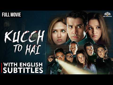 Kucch To Hai (2003) Full Movie HD | Tusshar Kapoor, Esha Deol | Hindi Horror Thriller | Eng Subtitle