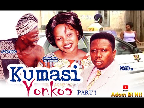 KUMASI YONKOR PART 1 #AGYA KOO#NANA AMA MCBROWN,NAANA#HAYFORD,KWAKU TWUMASI,PAA GEORGE#MIRACLE