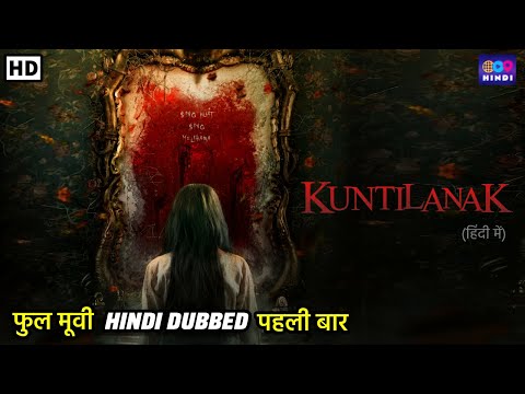 Kuntilanak | Hindi Dubbed Full Movie |  Horror Movie | Superhit Latest Hindi Dubbed Movie