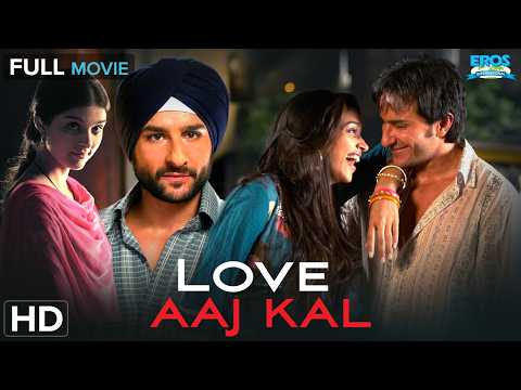 Love Aaj Kal (2009) | Saif Ali Khan, Deepika Padukone | Romantic Blockbuster | Hindi Full Movie (HD)